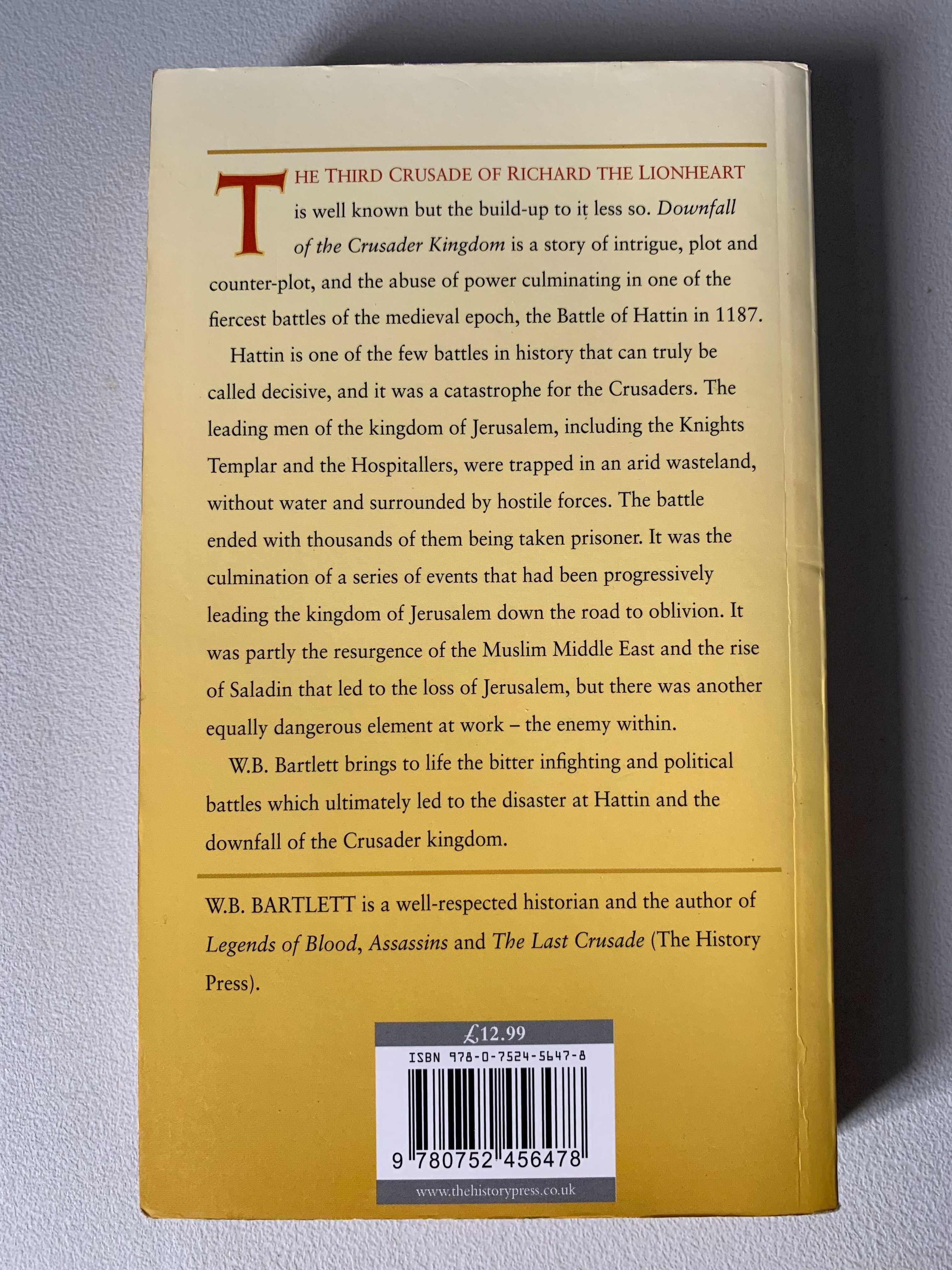 Downfall of the Crusader Kingdom, by W. B Bartlett