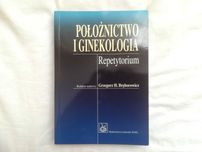 Położnictwo i Ginekologia - Repetytorium, Grzegorz Bręborowicz.