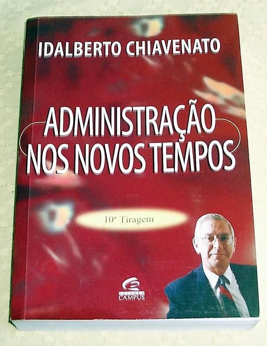 Administração nos novos tempos Chiavenato