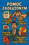 Czyszczenie BIK.Nakaz Zapłaty.Komornik.Wypowiedziany Kredyt.Oddłużanie