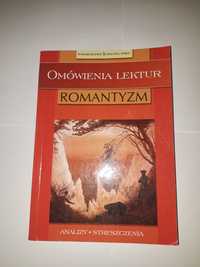 Omówienie Lektur z Okresu Romantyzmu. Romantyzm- streszczenia i analiz