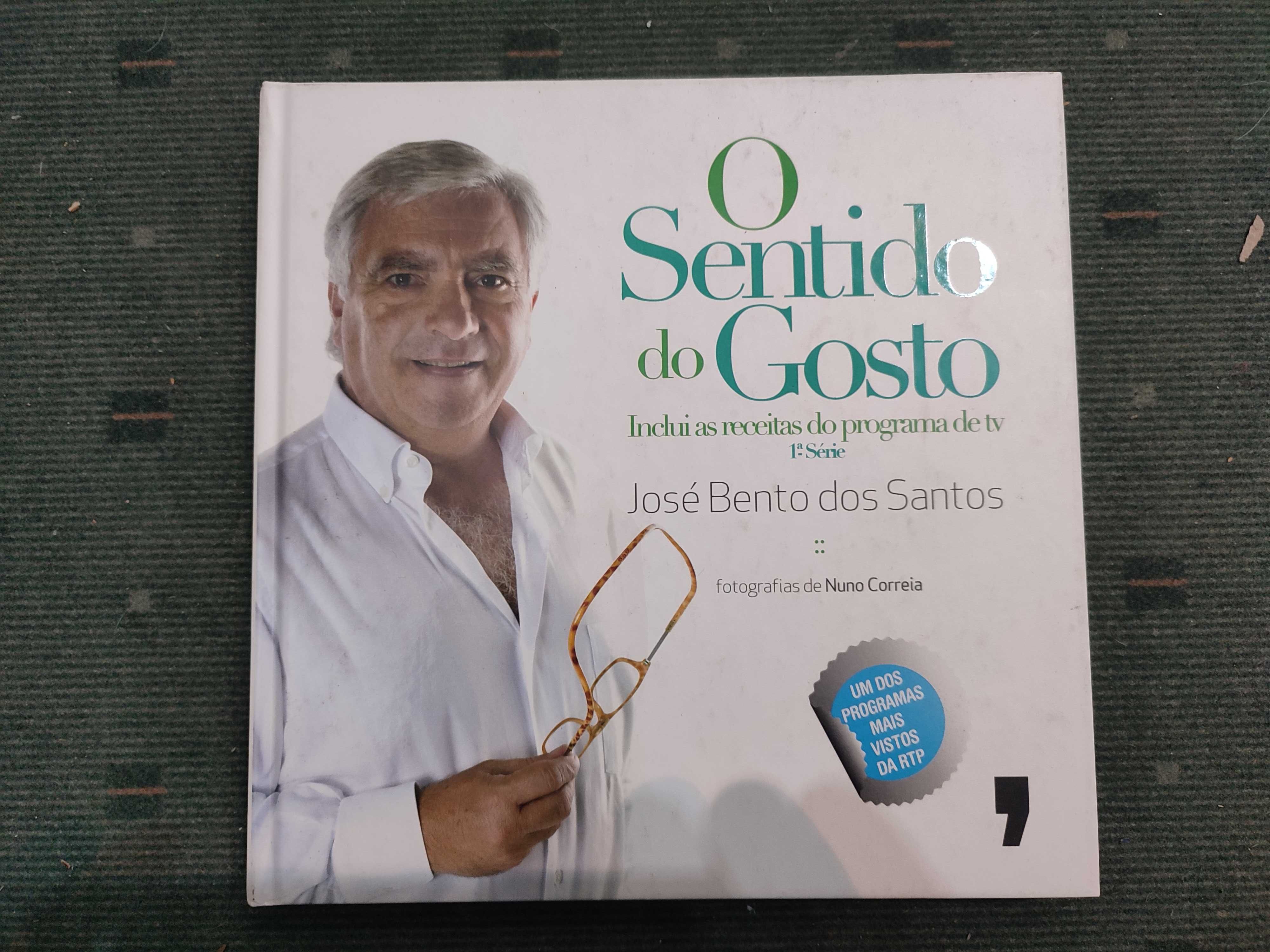 O Sentido do Gosto - José Bento dos Santos