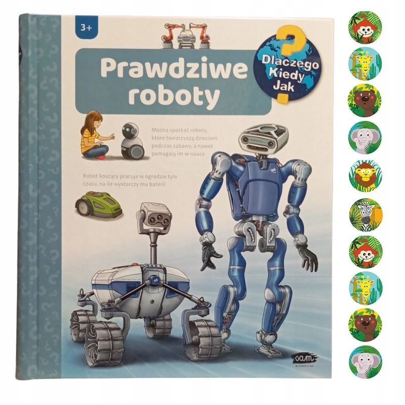 Prawdziwe roboty Dlaczego? kiedy? jak ? Książka z okienkami