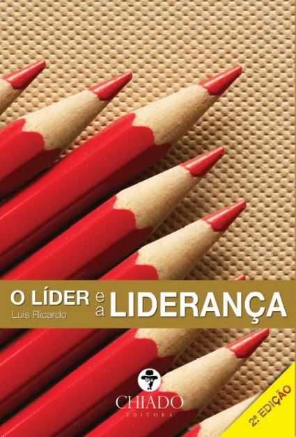 O Líder e a Liderança