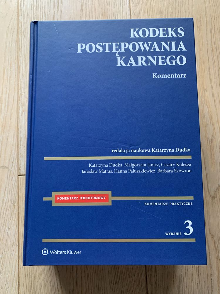 Kodeks postępowania karnego KPK Komentarz Katarzyna Dudka