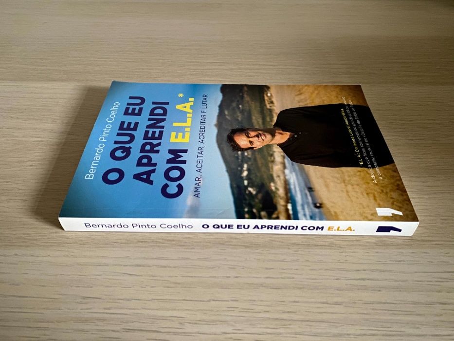 O Que Eu Aprendi Com E.L.A. - Bernardo Pinto Coelho
