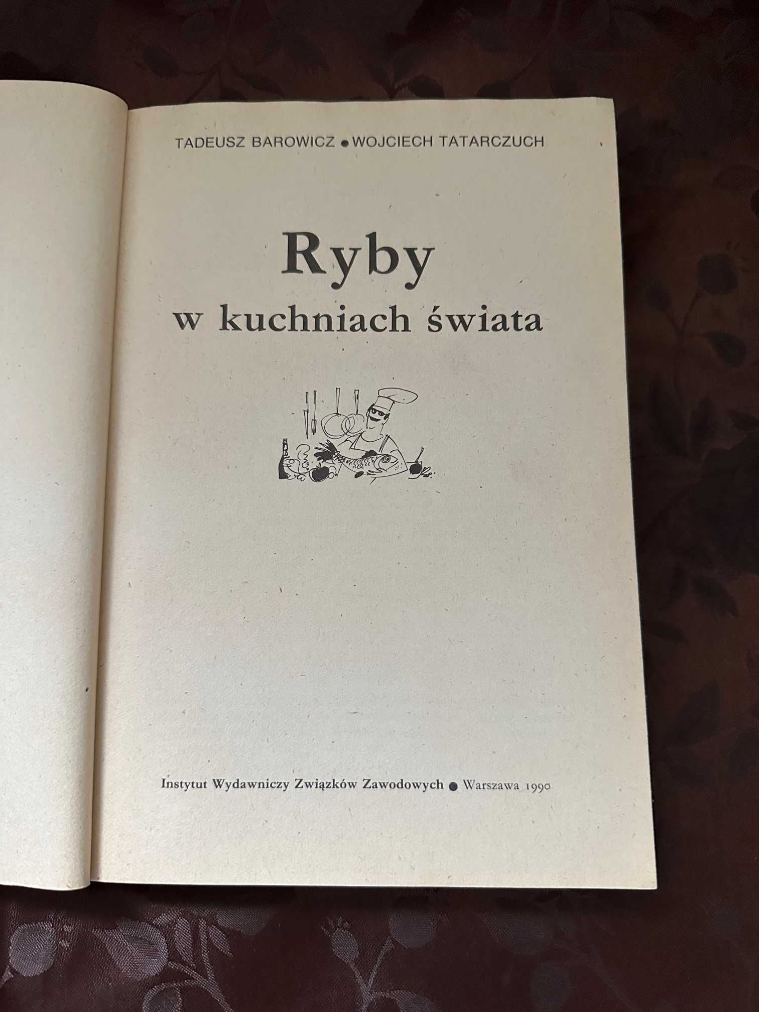 Ryby w kuchniach świata,przepisy kulinarne.