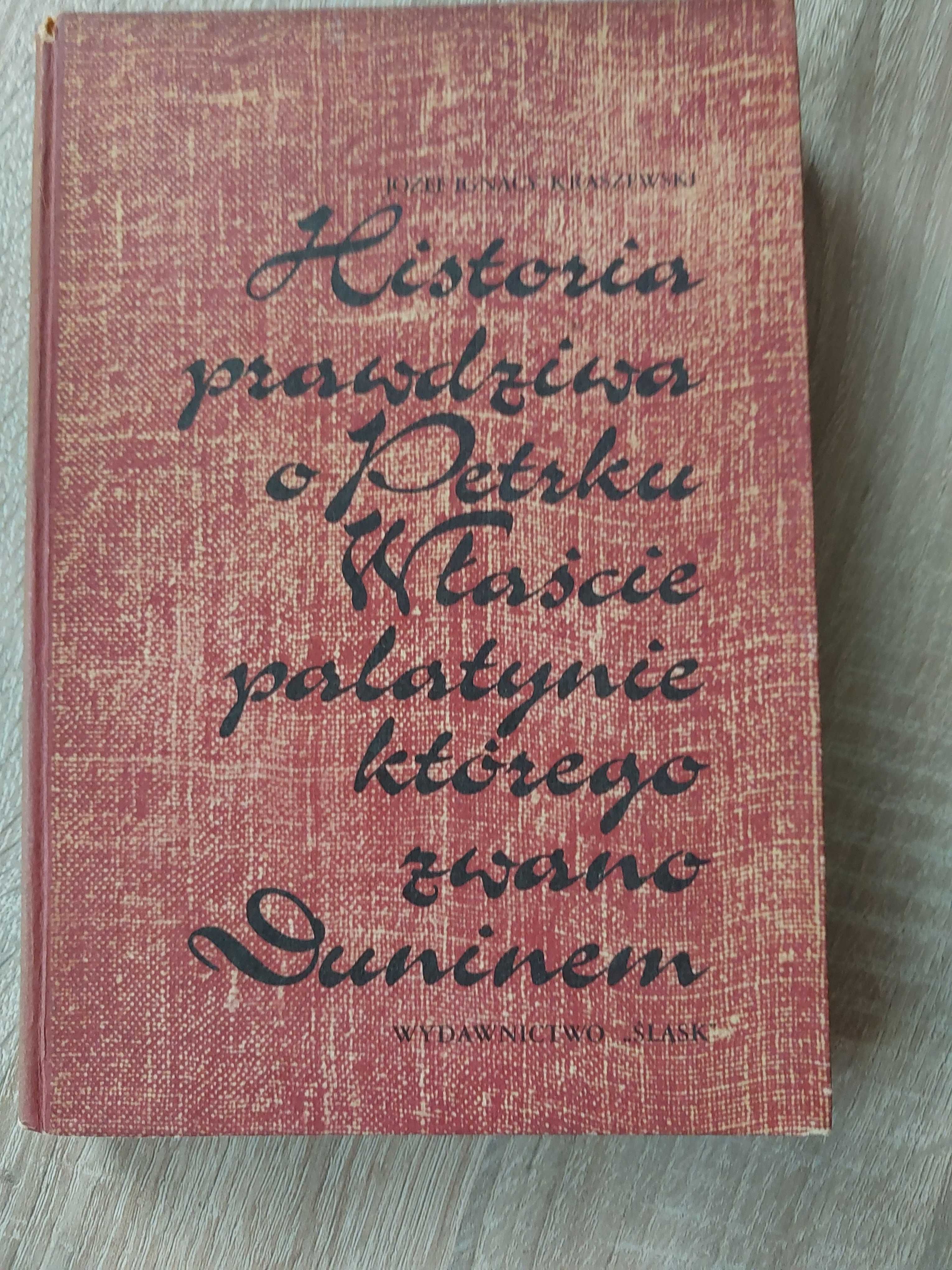 Historia prawdziwa o Petrku Właście palatynie którego zwano Duninem