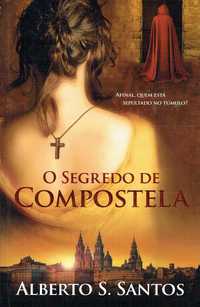 14826

O Segredo de Compostela
de Alberto S. Santos