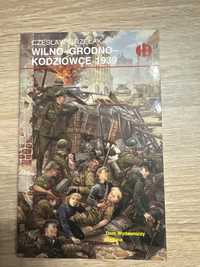 Wilno-Grodno-Kodziowce 1939 Czeslaw Grzelak