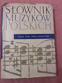 Słownik muzyków polskich tom 2