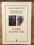 Z głębi naszych serc - J. Ratzinger/R.Sarah