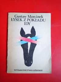 Łysek z pokładu Idy, Gustaw Morcinek