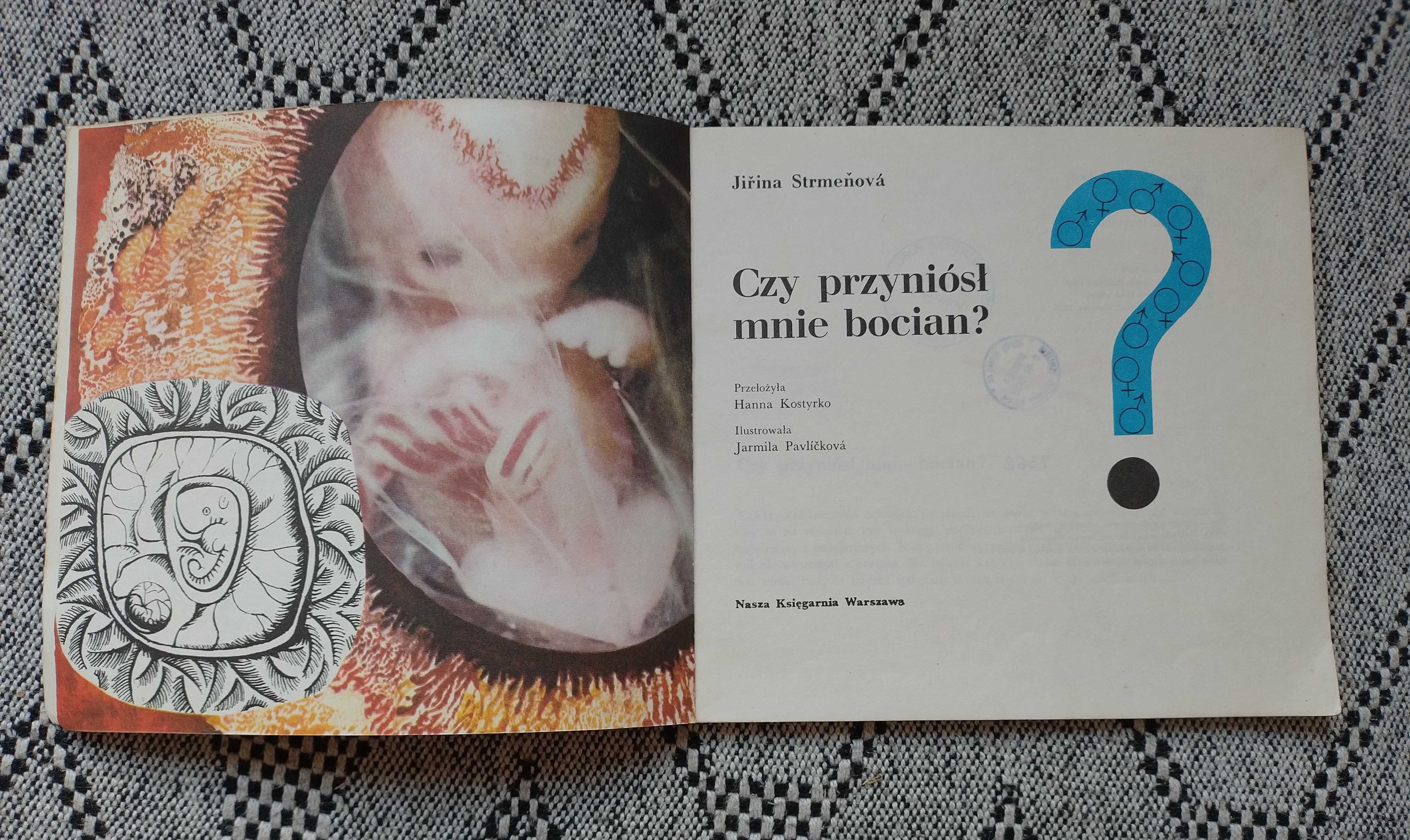 Książka dla dzieci Czy przyniósł mnie bocian Jirina Strmenova PRL