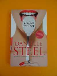 Grande Mulher - Danielle Steel