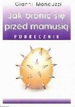 Jak bronić się przed mamusią Gianni Monduzzi