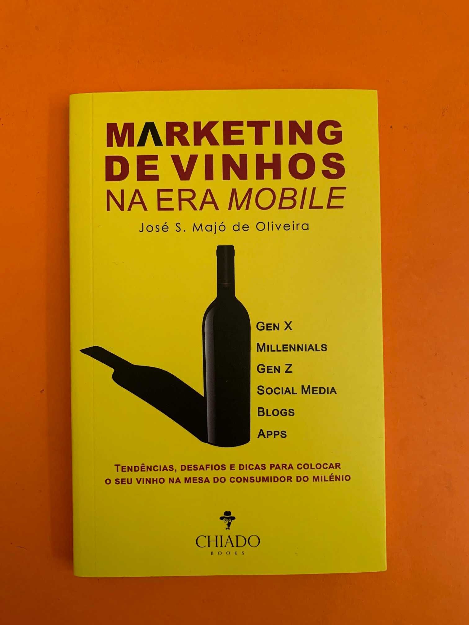 Marketing de Vinhos Na Era Mobile - José S. Majó de Oliveira