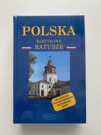 2 Książki „Polska Zabytkowe Ratusze” i  „Polska Najciekawsze Zabytki”