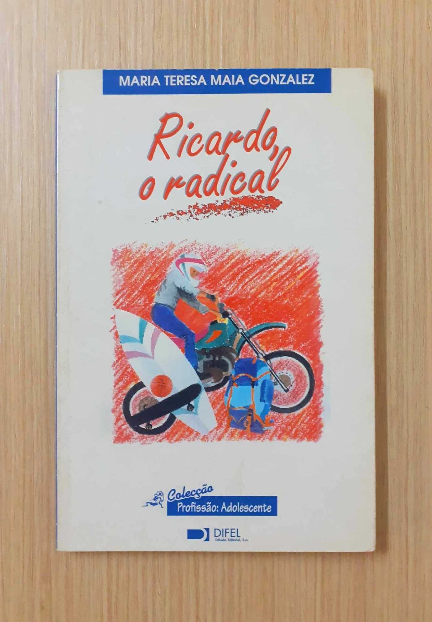 Ricardo, o Radical (Maria Teresa Maia)