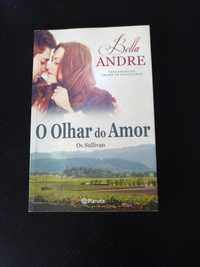 Livro/ romance - o olhar do amor - Bella Andre
