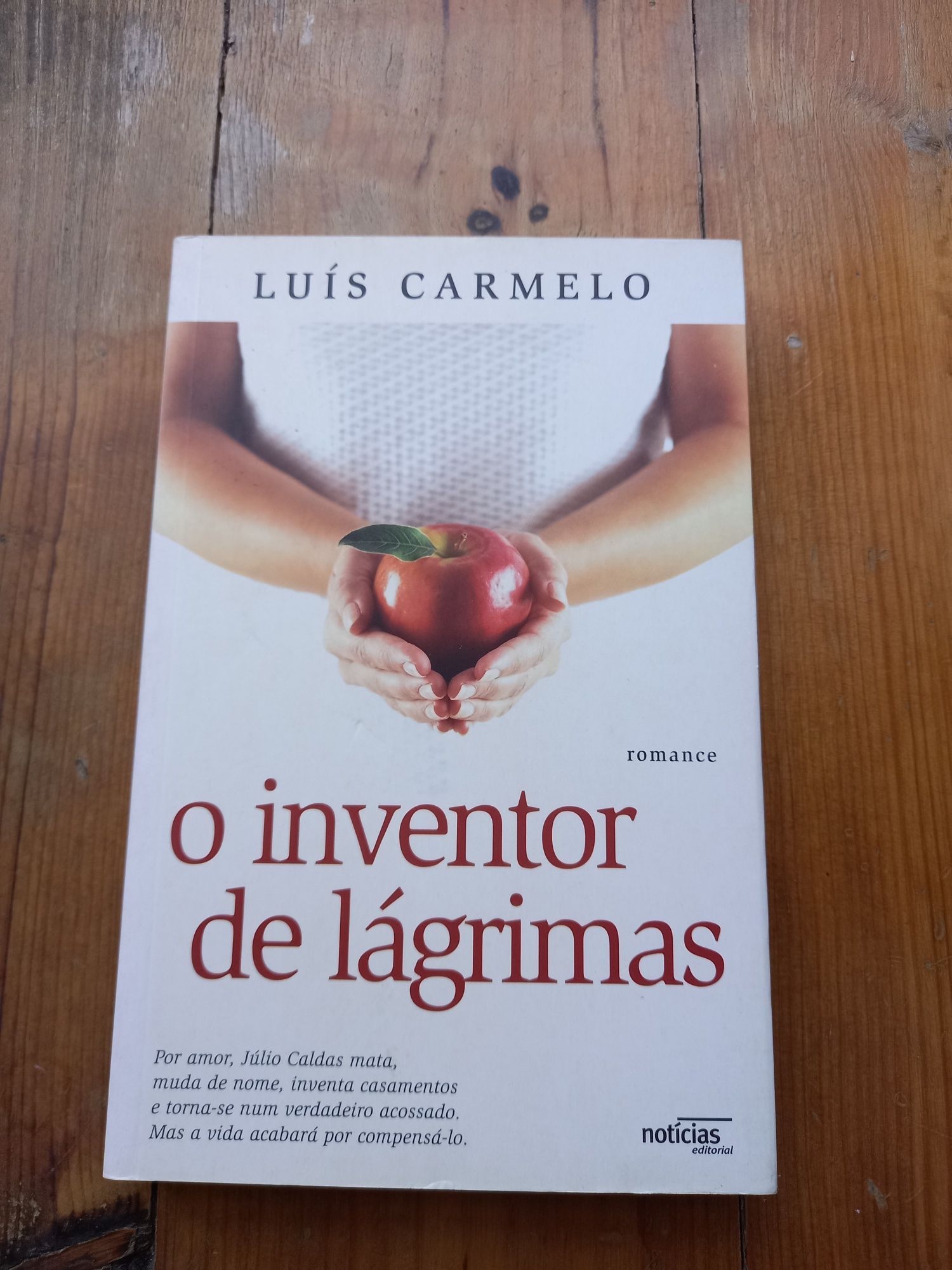 O inventor de lágrimas de Luís Carmelo