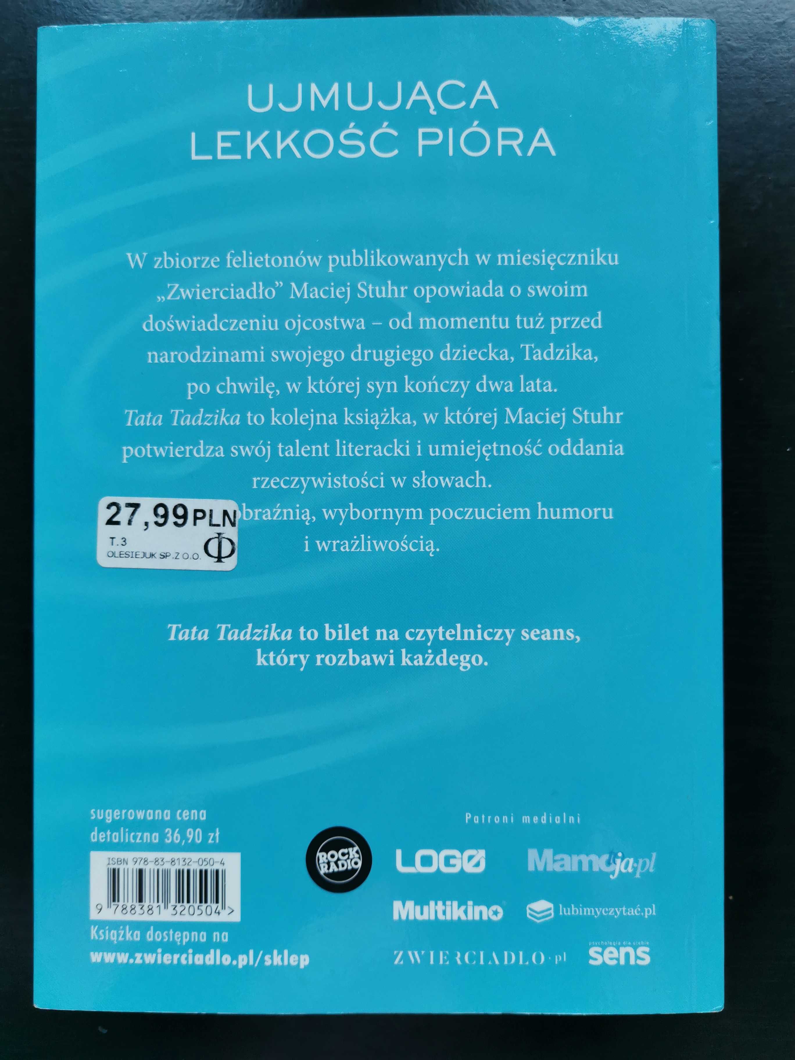 Tata Tadzika. Maciej Stuhr