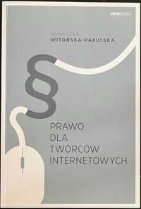 Prawo dla twórców internetowych (A. Witońska-Pakulska)