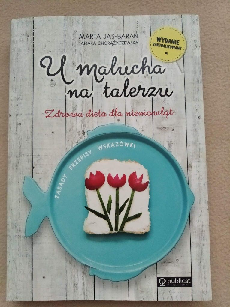 Książka kucharska "U malucha na talerzu"