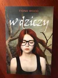 W dziczy. Fiona Wood