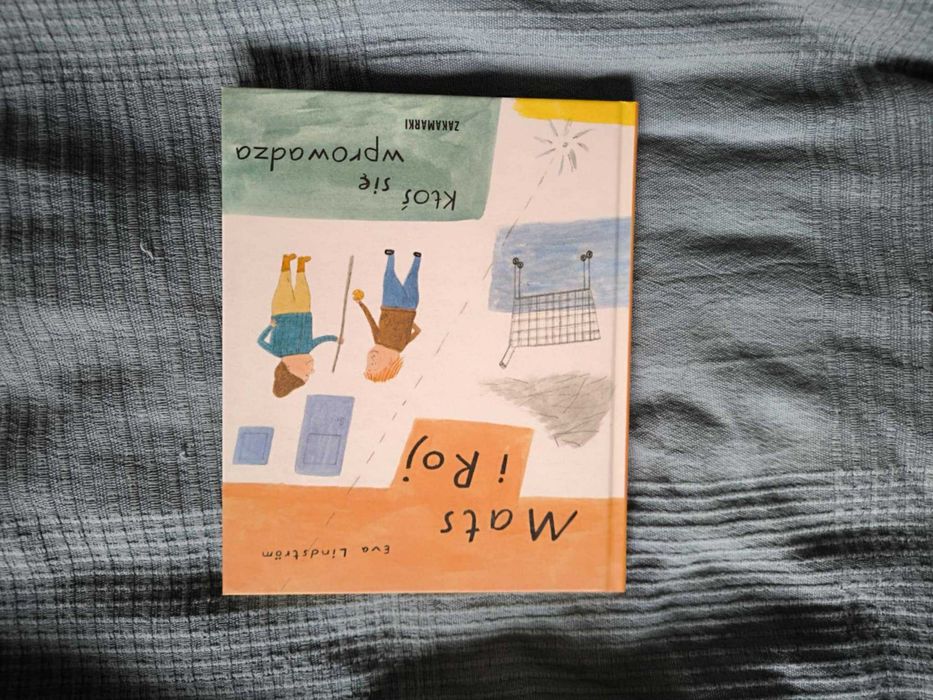 Mats i Roj. Ktoś się wprowadza, Eva Lindström, Zakamarki, 6+