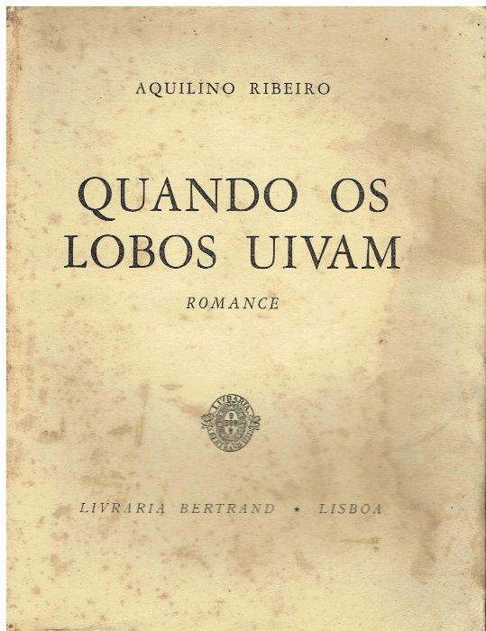 7445 - Literatura - Livros de Aquilino Ribeiro 4 ( Vários ) 1ª ediçõ