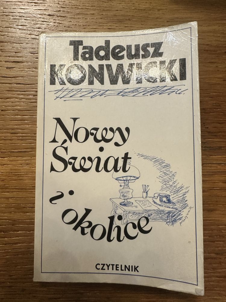 Nowy świat i okolice. Tadeusz Konwicki