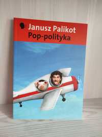 Janusz Palikot Pop-Polityka rarytas książka