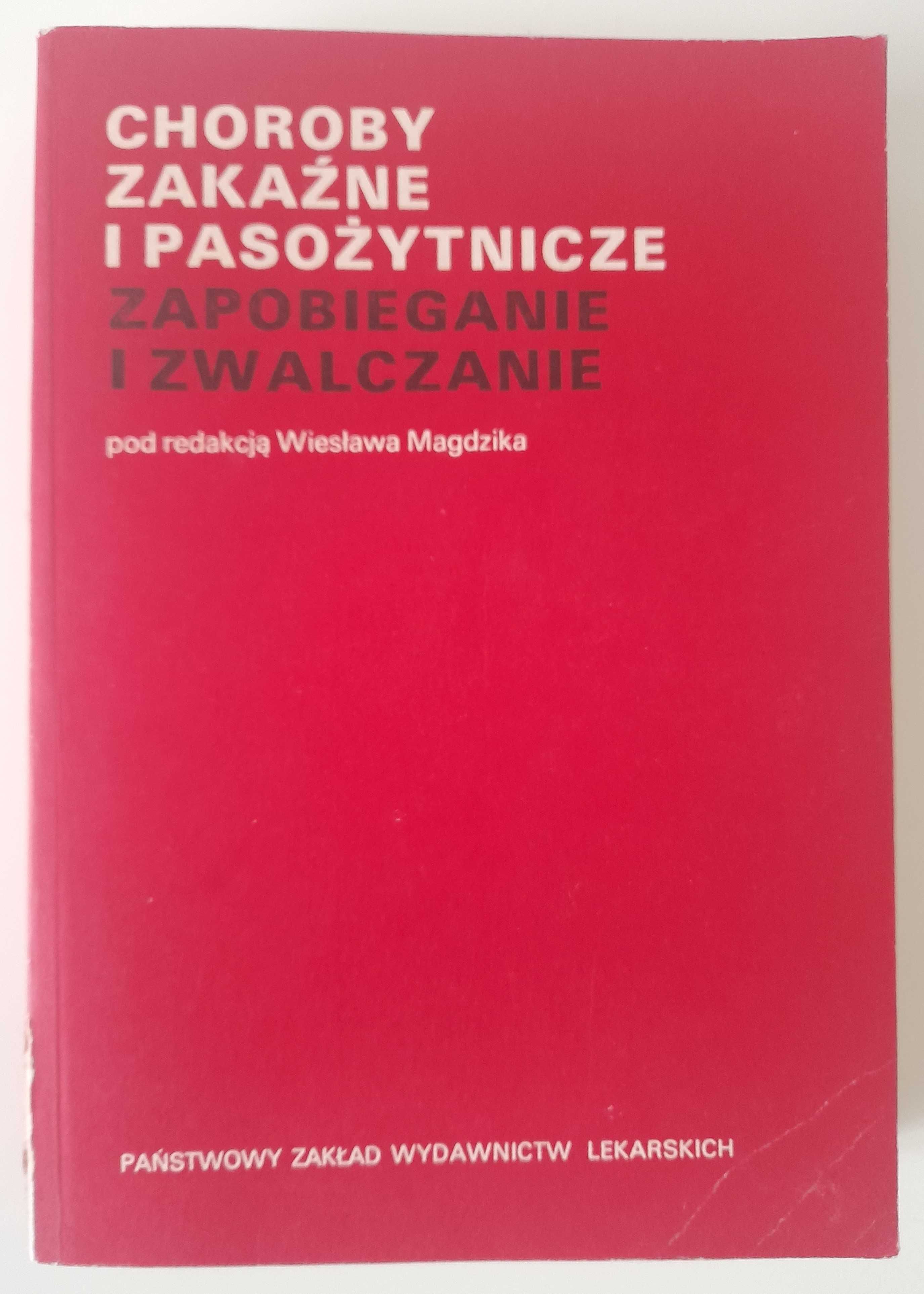 Choroby zakaźnie i pasożytnicze zapobieganie i zwalczanie Magdzik