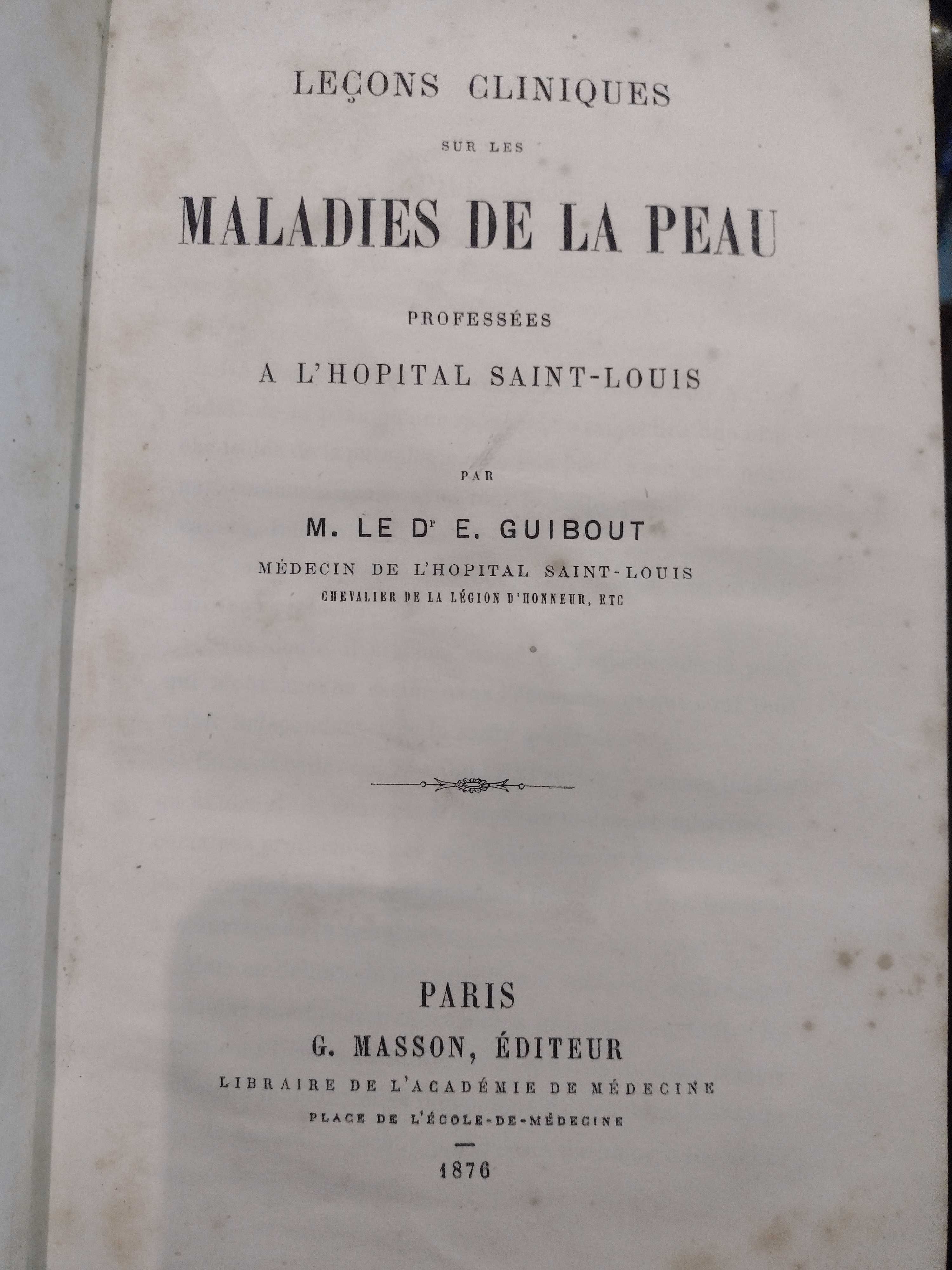 Maladies de la Peau - M. Le Dr E. Guibout 1876