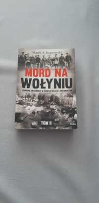 książka Mord na Wołyniu Tom II - Marek A.Koprowski