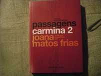 Vários poetas -«Passagens Carmina  2» org. Joana Matos Frias