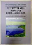 Psychoterapia Dorosłych Dzieci Alkoholików DDA Zofia Mellibruda NOWA
