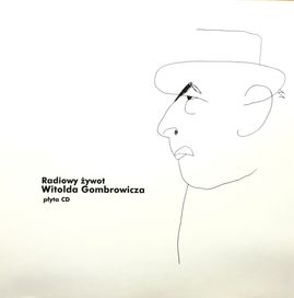 Radiowy Żywot Witolda Gombrowicza (CD, 2004)