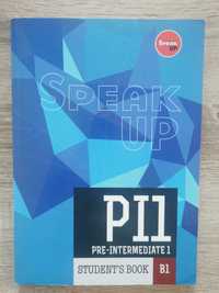 Speak up  Pre-INTERMEDIATE 1 Student's Book PI1 B1