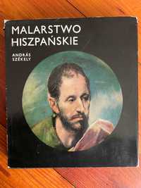 „Malarstwo hiszpańskie” – András Székely