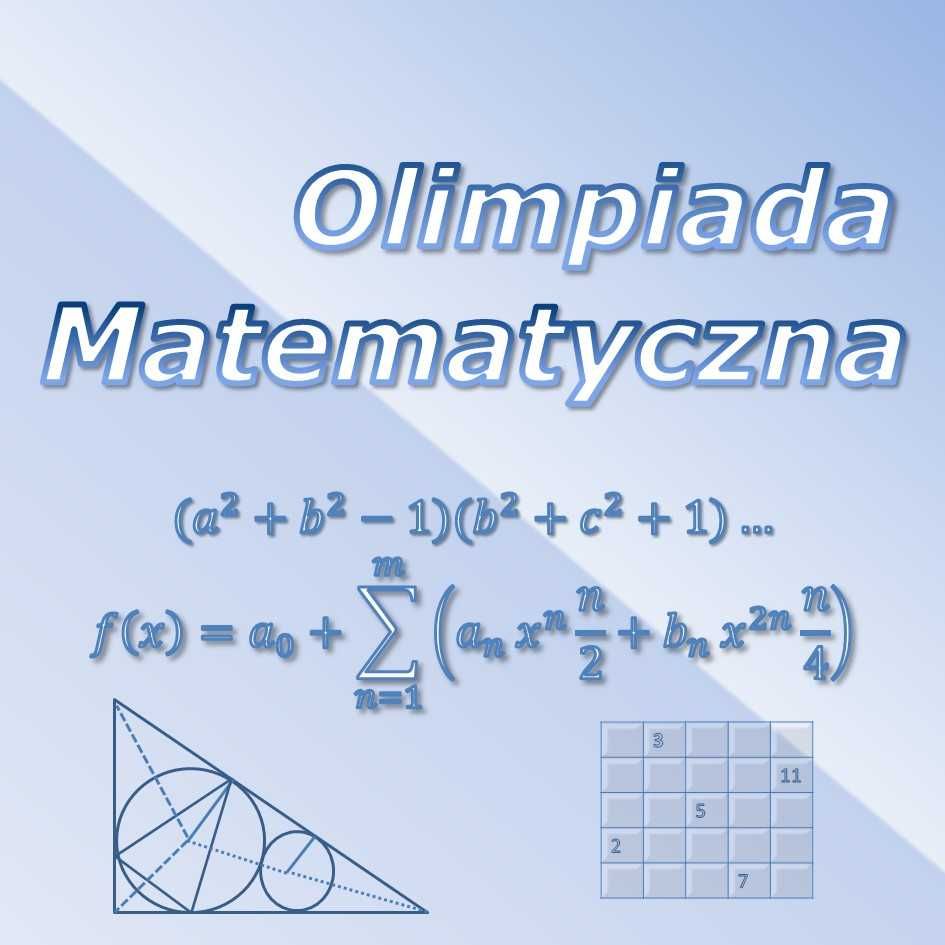 Przygotowanie do Olimpiad i Konkursów Matematycznych
