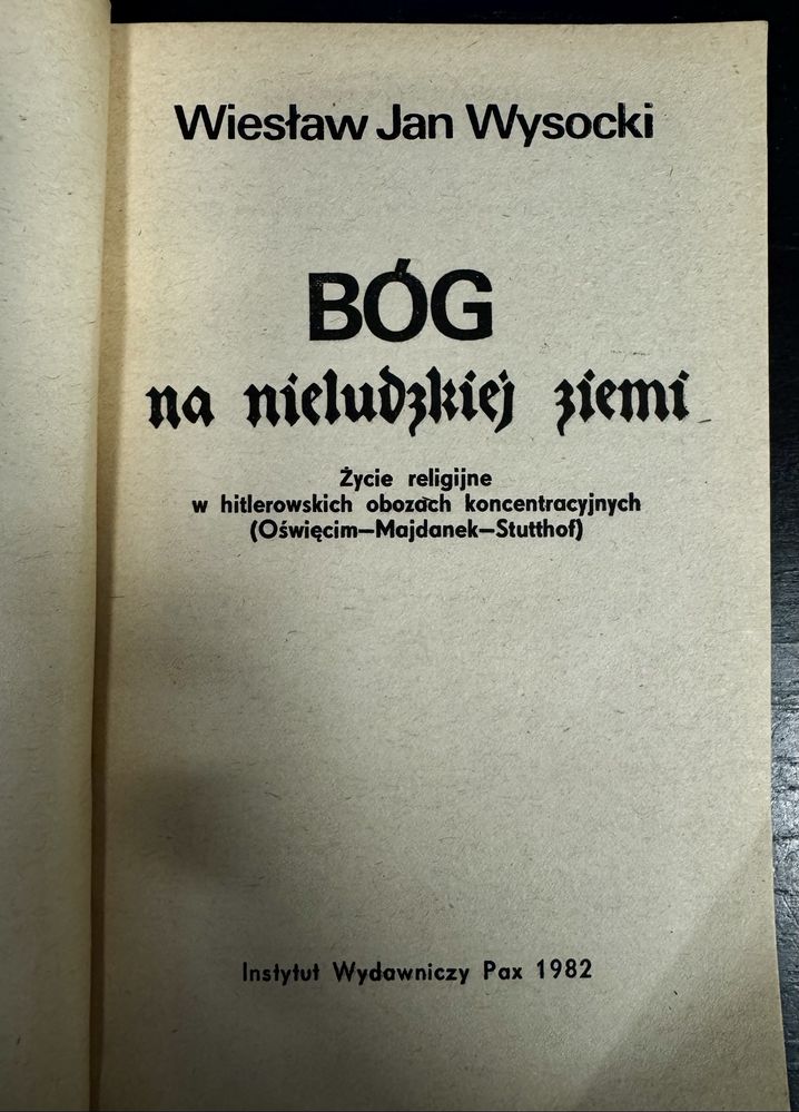 Wieaław Jan Wysocki Bóg na nieludzkiej ziemi