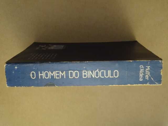 O Homem do Binóculo de Mulher D´Aldeia