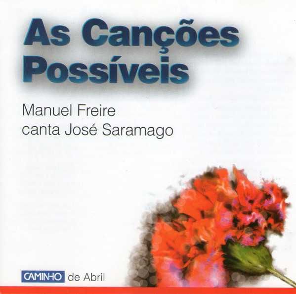 Manuel Freire Canta José Saramago - "As Canções Possíveis" CD Selado