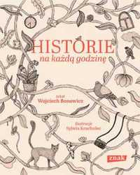 Historie na każdą godzinę - Wojciech Bonowicz