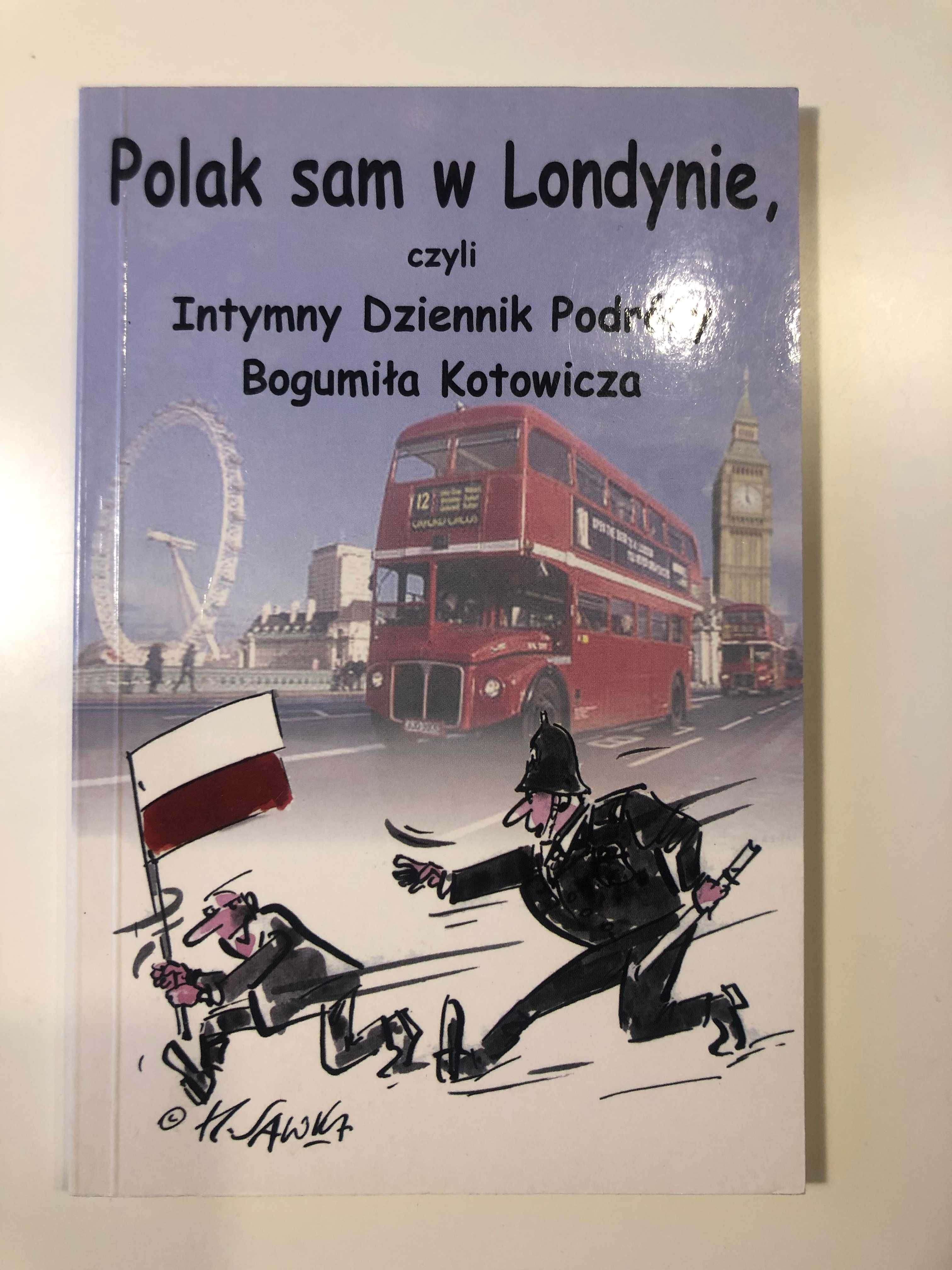 Polak sam w Londynie (Kotowicz B.)