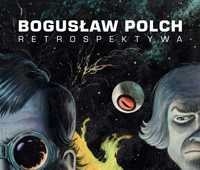 Bogusław Polch Retrospektywa Katalog BWA Jelenia Góra 2022