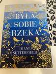 „Była sobie rzeka” Diane Setterfield