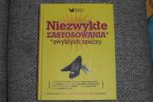 Niezwykłe zastosowania zwykłych rzeczy